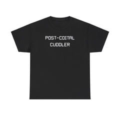 Post-Coital Cuddler - T-Shirt - Witty Twisters Fashions