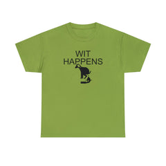 Wit Happens - T-Shirt - Witty Twisters Fashions