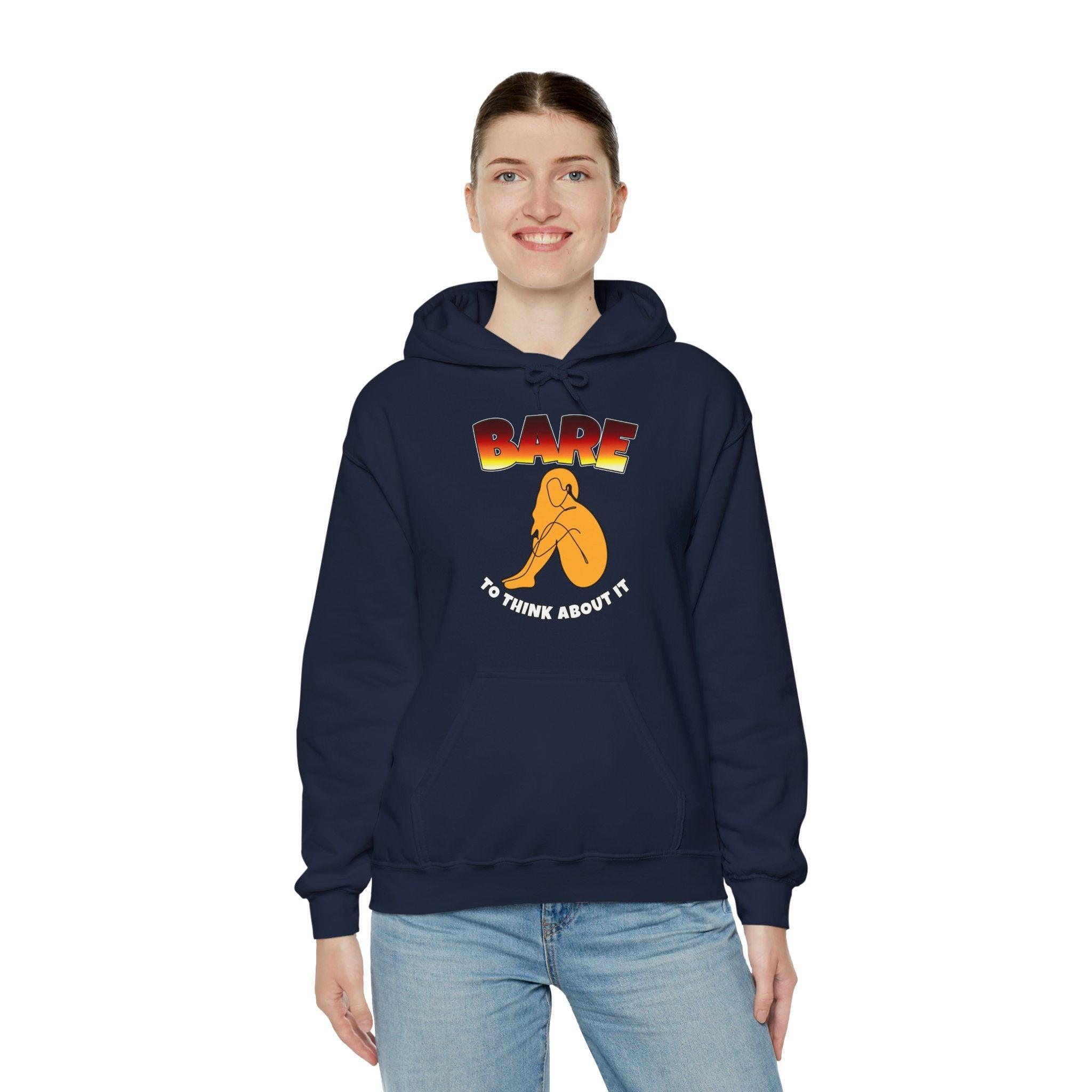 Bare to think about it - Hoodie - Witty Twisters Fashions