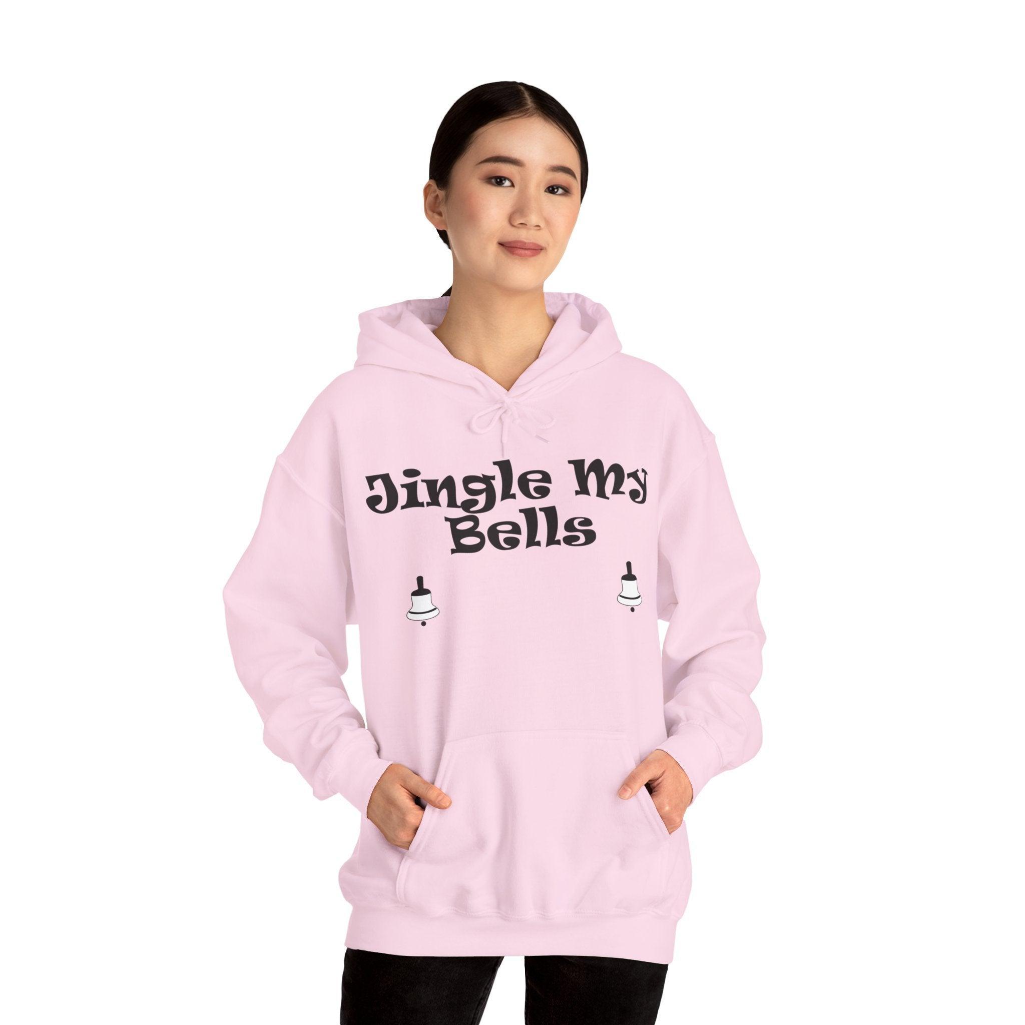 Jingle My Bells - Hoodie - Witty Twisters Fashions
