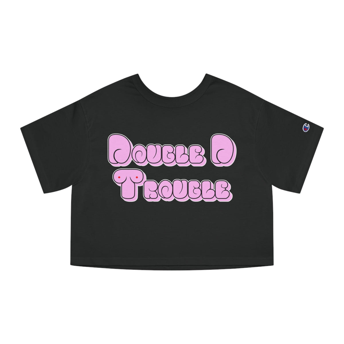 Double D Trouble - Women's Crop Top - Witty Twisters Fashions