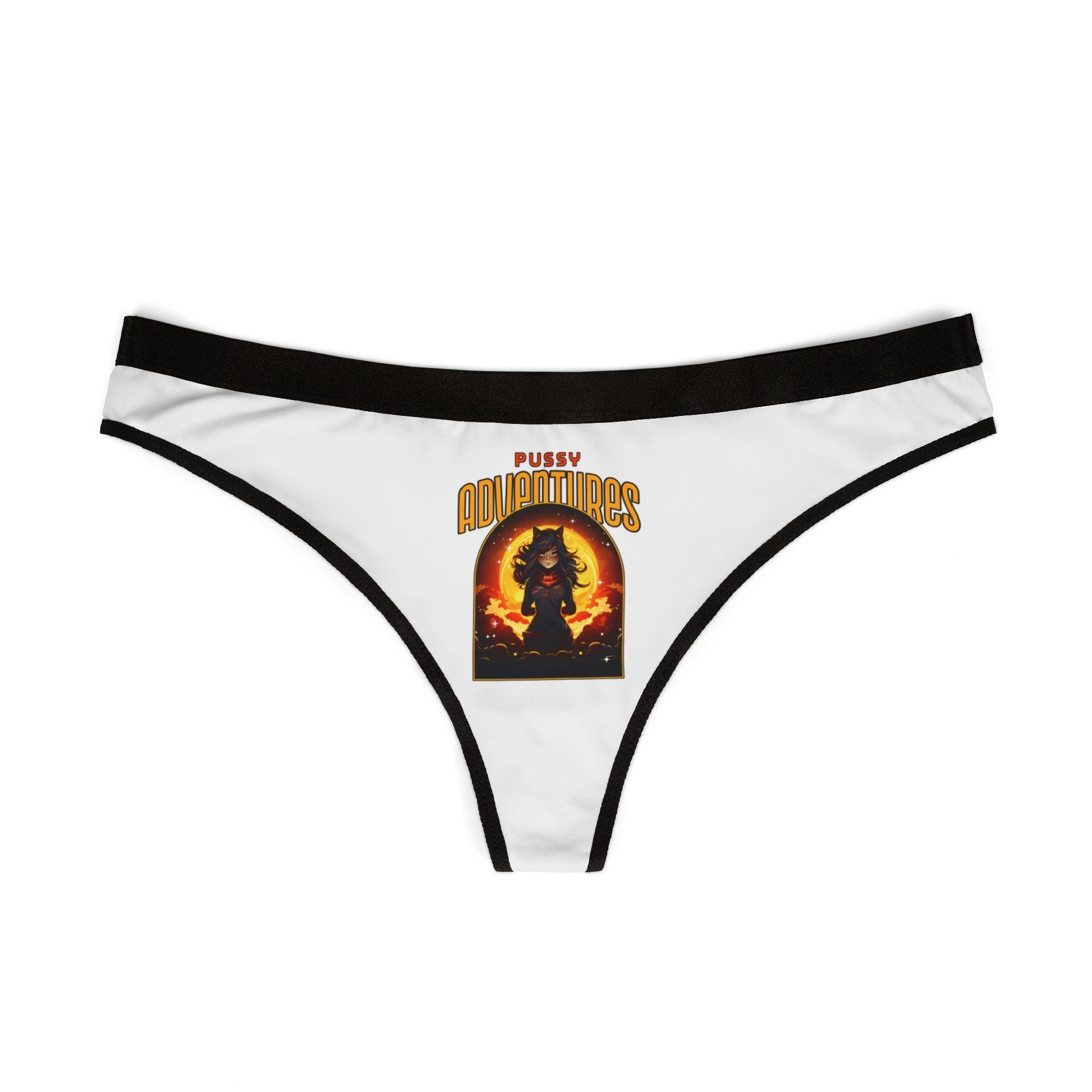 Pussy Adventures - Women's Thong Underwear - Witty Twisters Fashions