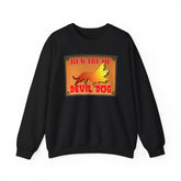 Beware of Devil Dog Sign - Sweatshirt - Witty Twisters Fashions
