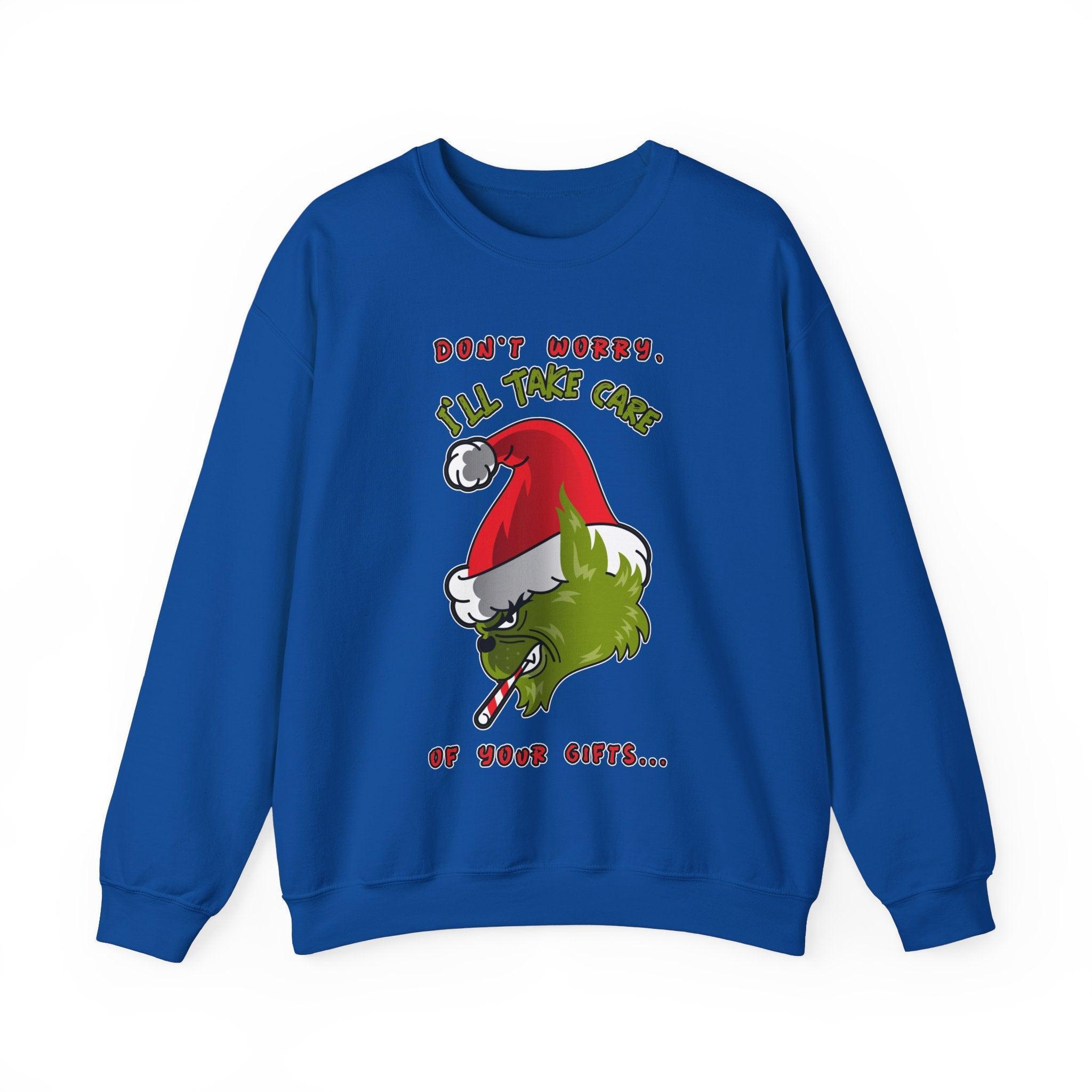 Don't worry I'll take care of your gifts - Sweatshirt - Witty Twisters Fashions