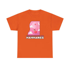 Thanks for all the mammaries - T-Shirt - Witty Twisters Fashions