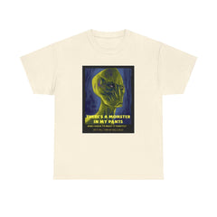 There's a monster in my pants - T-Shirt - Witty Twisters Fashions