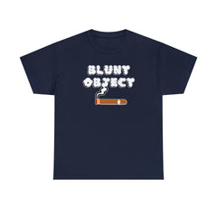 Blunt Object - T-Shirt - Witty Twisters Fashions