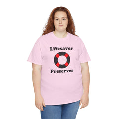 Lifesaver Preserver - T-Shirt - Witty Twisters Fashions