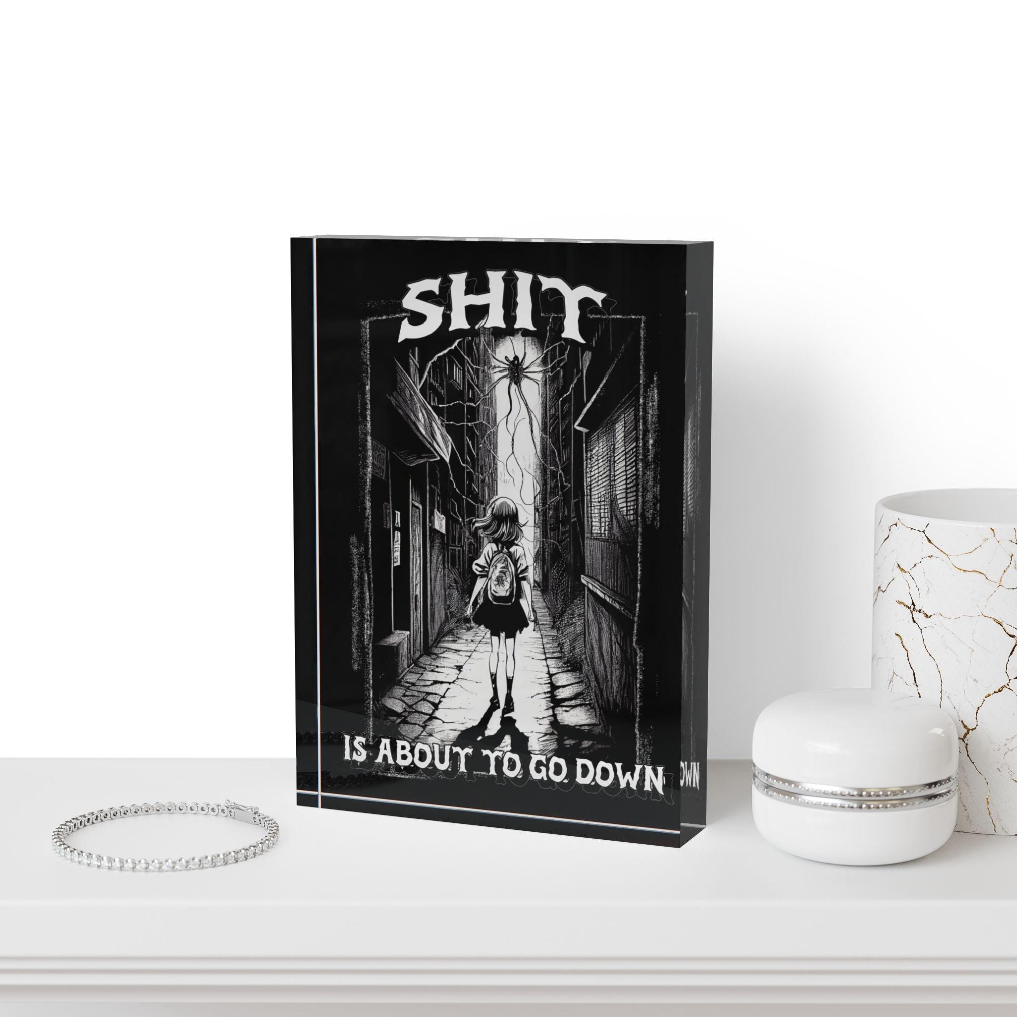 Shit is about to go down - Photo Block - Witty Twisters Fashions