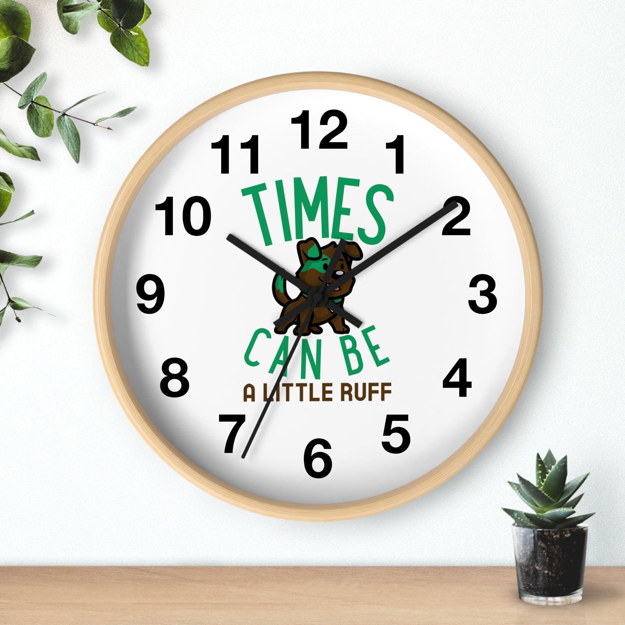 Times can be a little ruff - Wall Clock - Witty Twisters Fashions