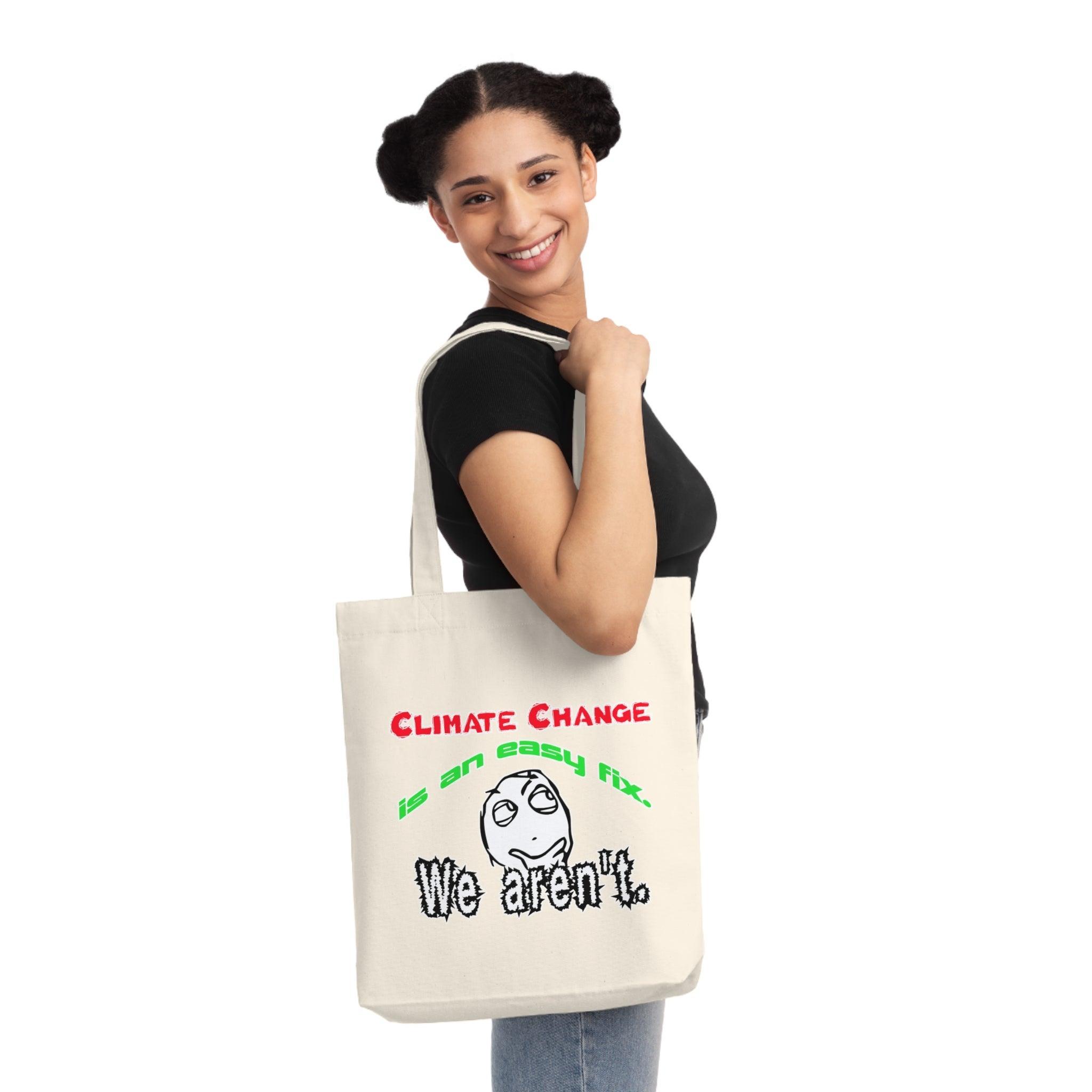 Climate Change Is An Easy Fix. We Aren't. - Woven Tote Bag - Witty Twisters Fashions