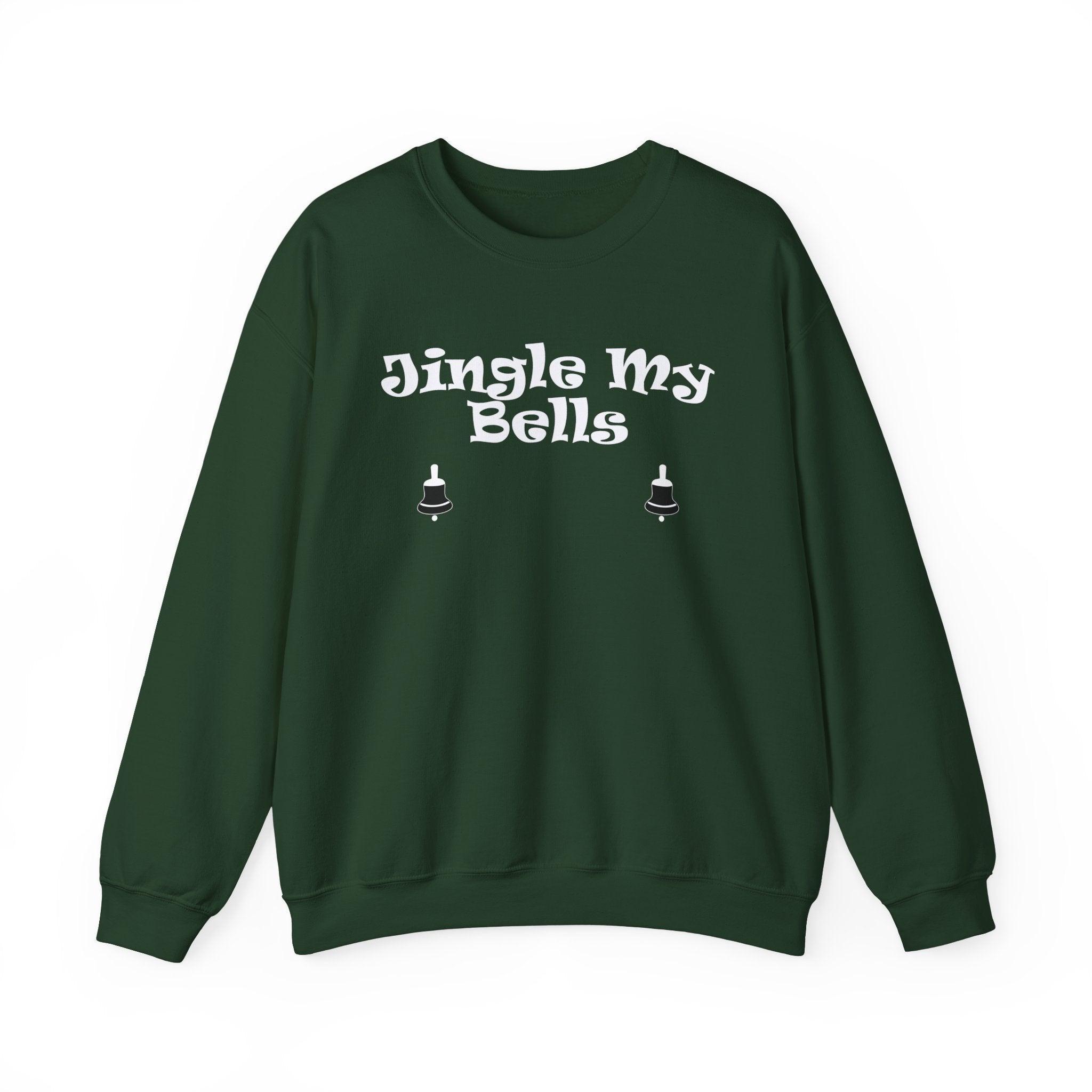Jingle My Bells - Sweatshirt - Witty Twisters Fashions