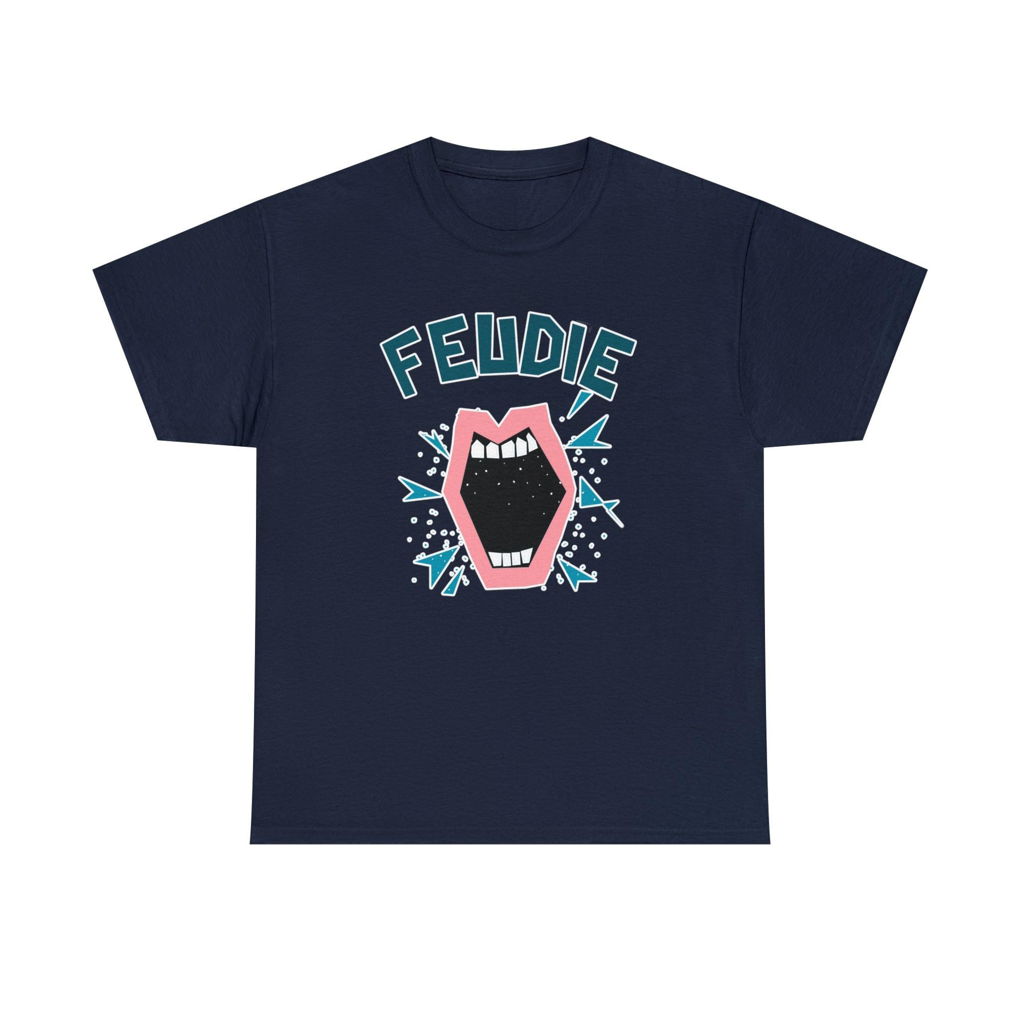 Feudie - T-Shirt - Witty Twisters Fashions