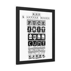 Bad 4 Letter Words - Framed Poster - Witty Twisters Fashions