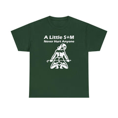A Little S+M Never Hurt Anyone - T-Shirt - Witty Twisters Fashions