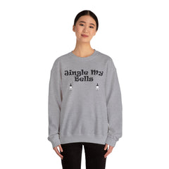 Jingle My Bells - Sweatshirt - Witty Twisters Fashions