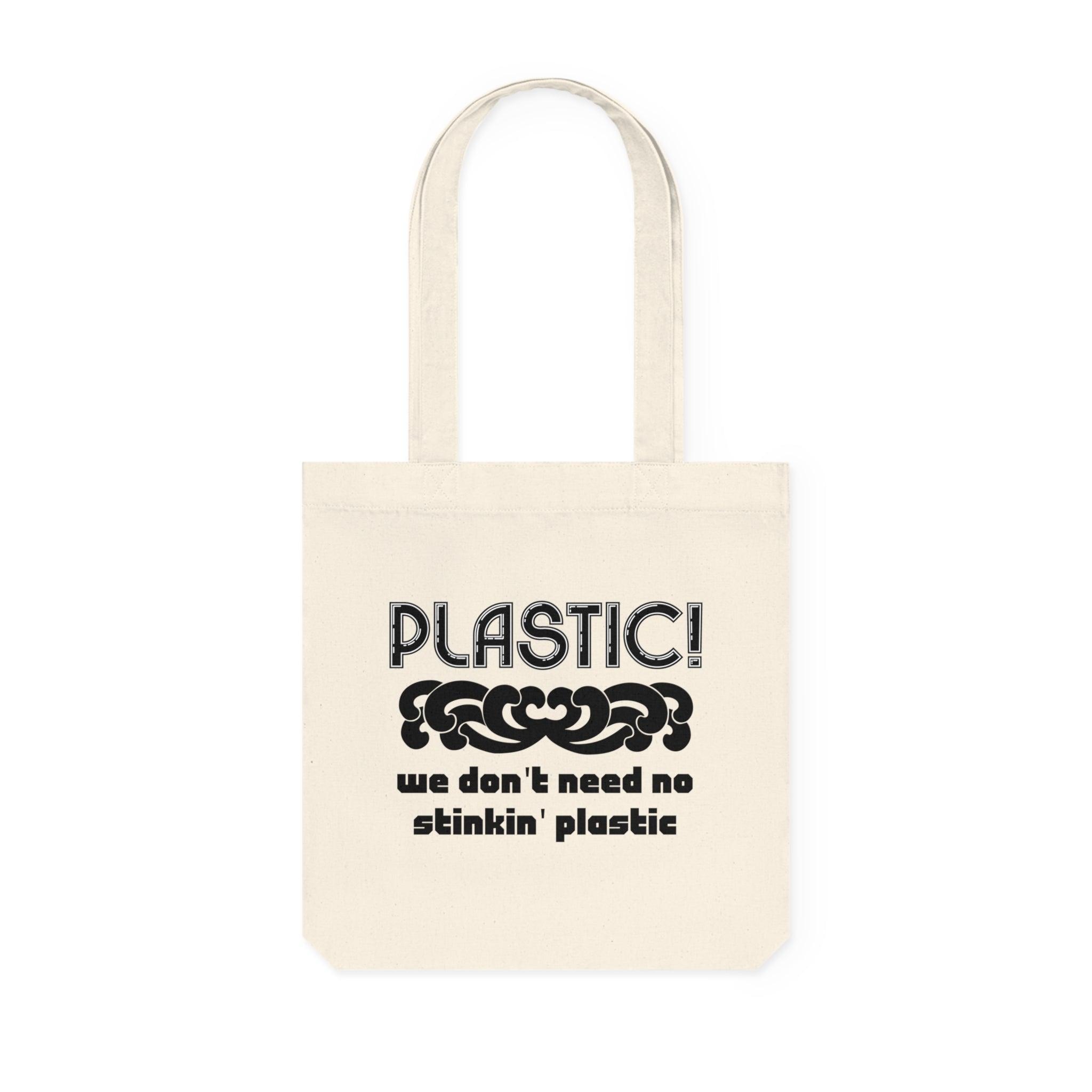 Plastic! We don't need no stinkin' plastic - Woven Tote Bag - Witty Twisters Fashions