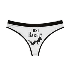 Just Barely - Women's Thong Underwear - Witty Twisters Fashions