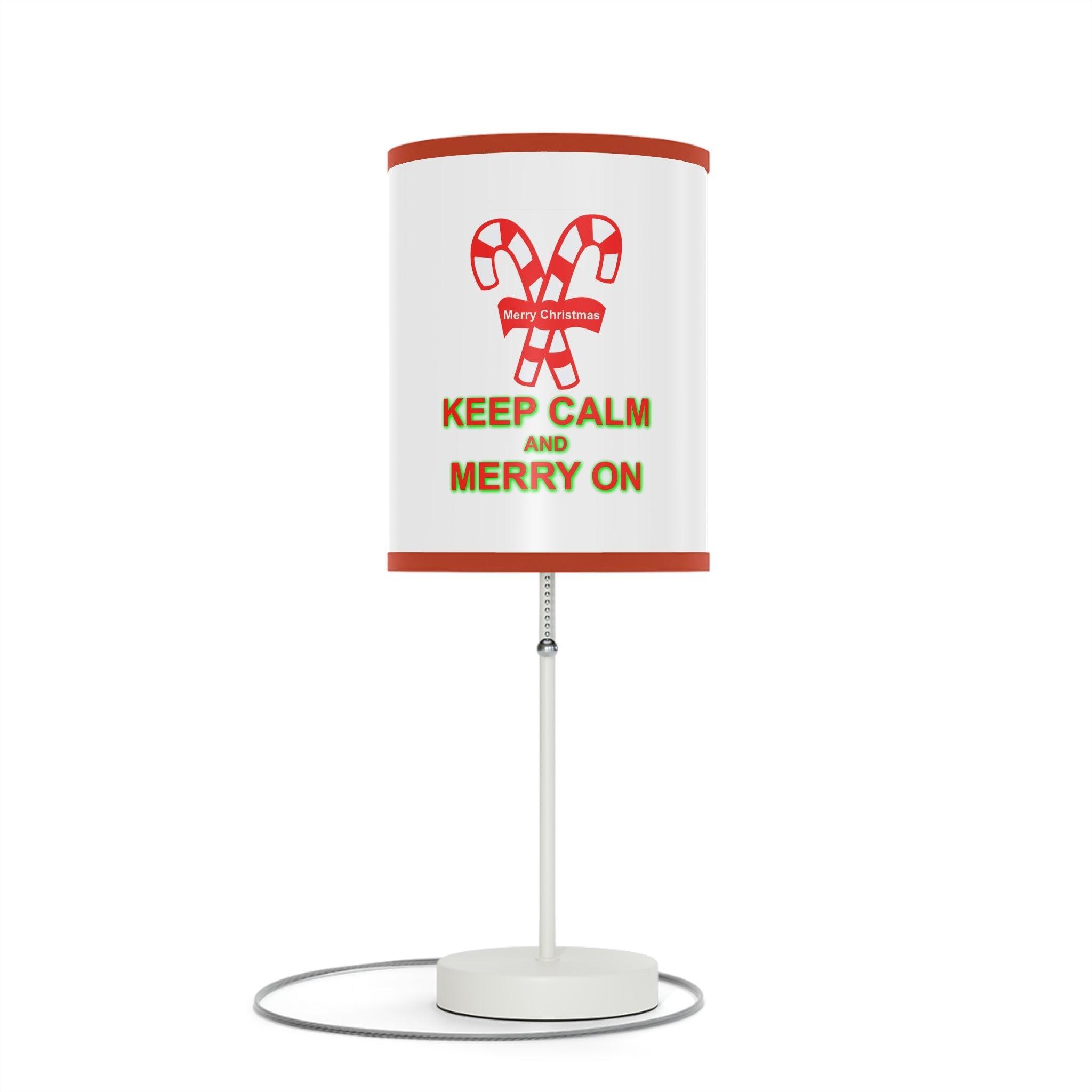 Keep Calm and Merry On - Lamp on a Stand - Witty Twisters Fashions