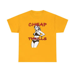 Cheap Thrills - T-Shirt - Witty Twisters Fashions