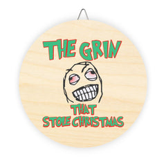 The Grin That Stole Christmas - Wood Sign - Witty Twisters Fashions