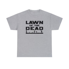 Lawn of the Dead - T-Shirt - Witty Twisters Fashions