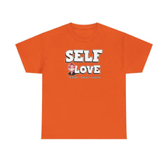 Self Love is what I know I deserve - T-Shirt - Witty Twisters Fashions
