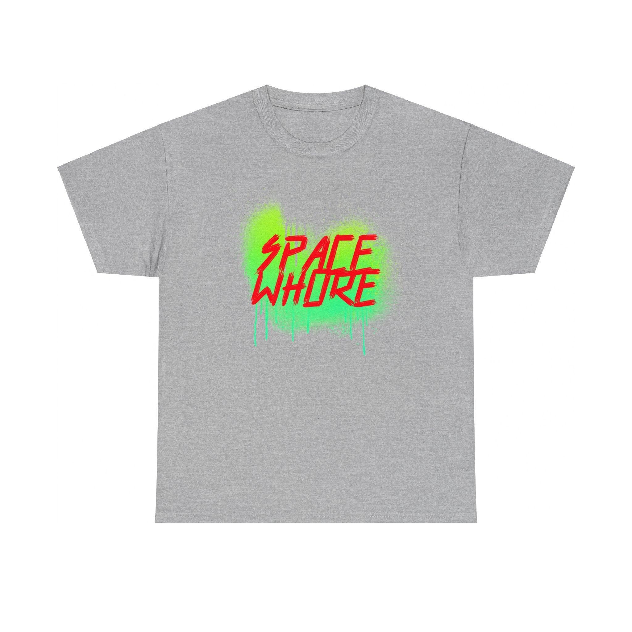Space Whore - T-Shirt - Witty Twisters Fashions