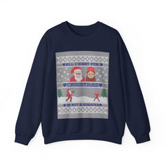 All I want for Christmas is not a sweater - Sweatshirt - Witty Twisters Fashions