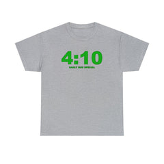 4:10 Early Bud Special - T-shirt - Witty Twisters Fashions