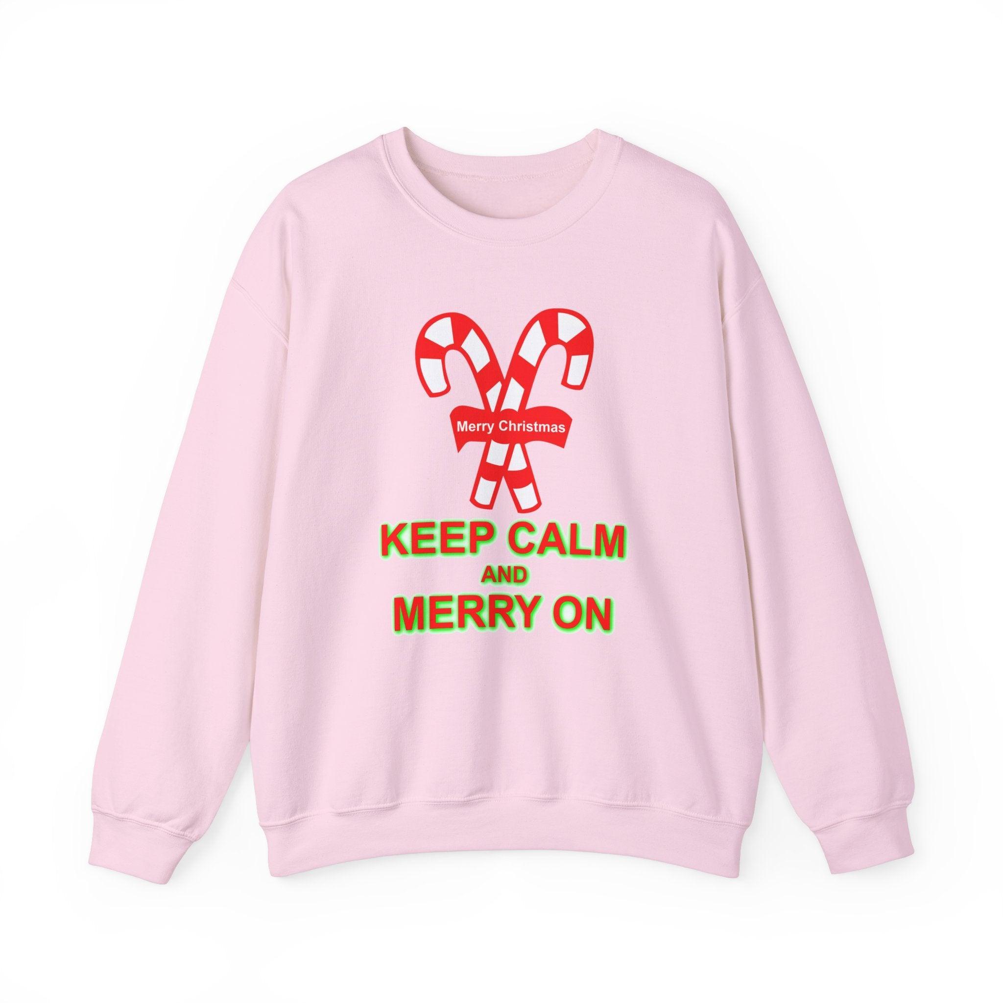 Keep Calm and Merry On - Sweatshirt - Witty Twisters Fashions