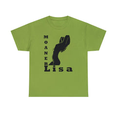 Moaner Lisa - T-Shirt - Witty Twisters Fashions