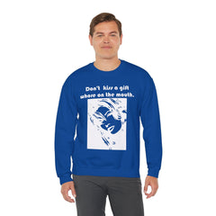 Don't kiss a gift whore on the mouth. - Sweatshirt - Witty Twisters Fashions