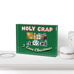 Holy Crap I Love Christmas - Photo Block - Witty Twisters Fashions