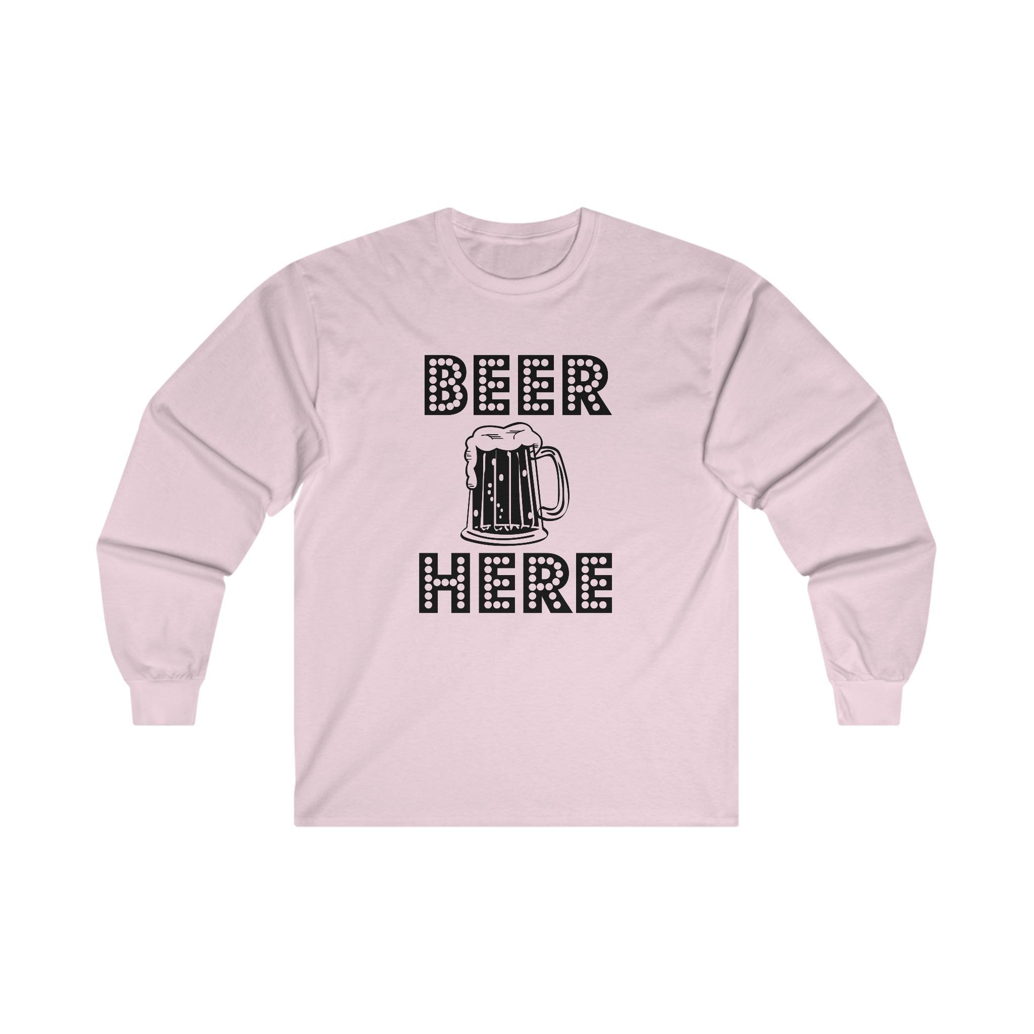 Beer Here - Long-Sleeve Tee - Witty Twisters Fashions