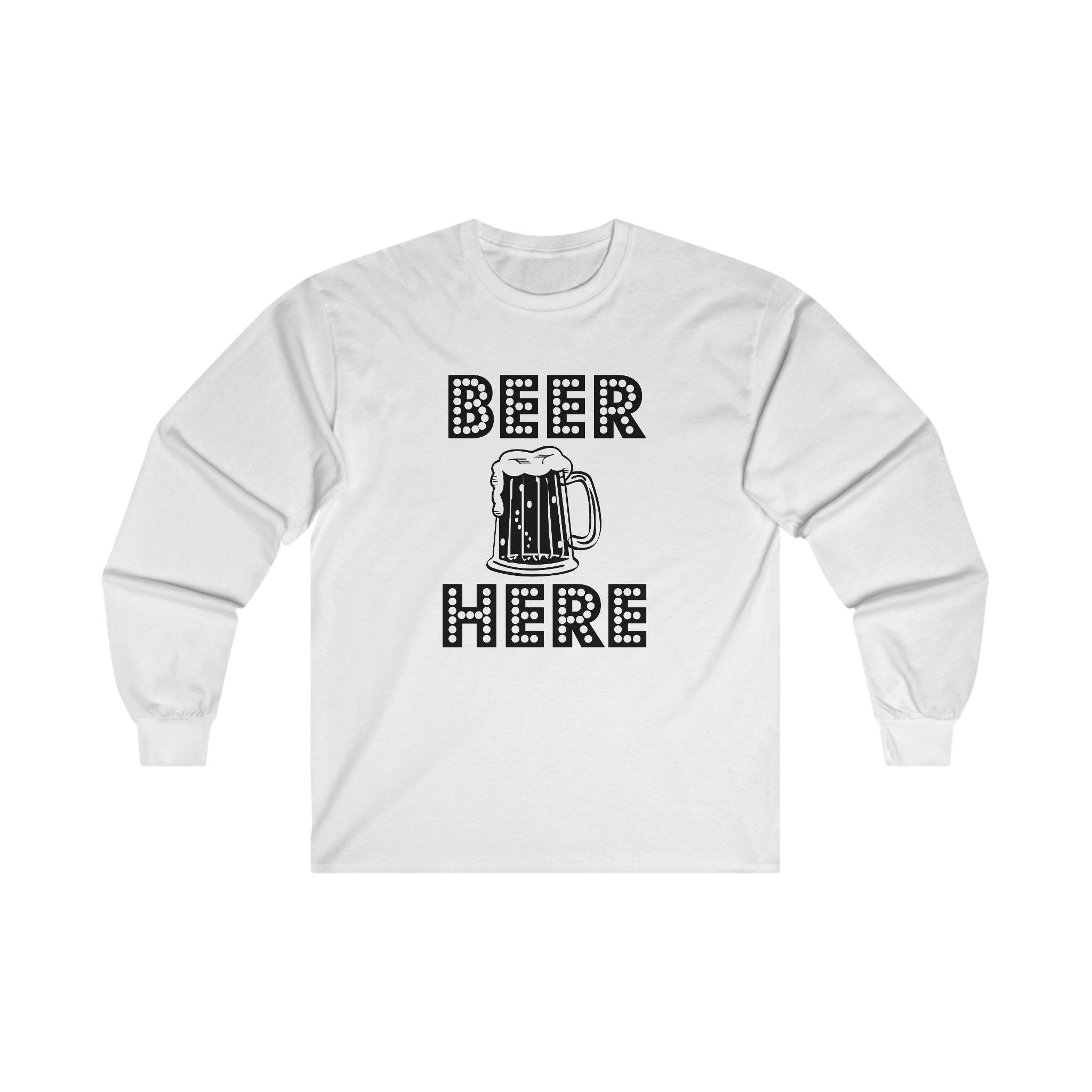 Beer Here - Long-Sleeve Tee - Witty Twisters Fashions
