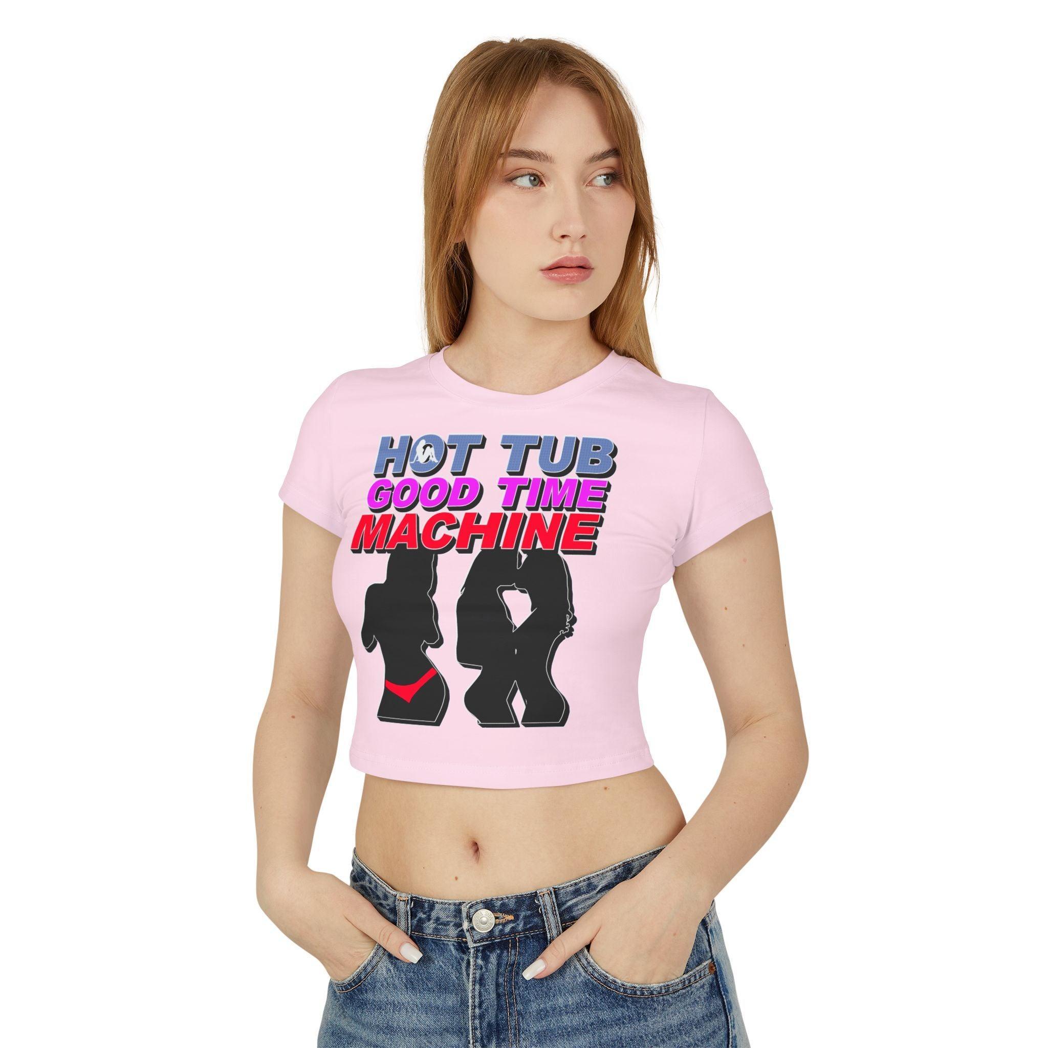 Hot Tub Good Time Machine - Women's Baby Tee - Witty Twisters Fashions