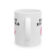 Donut Disturb - Ceramic Coffee Mug 11oz, 15oz - Witty Twisters Fashions