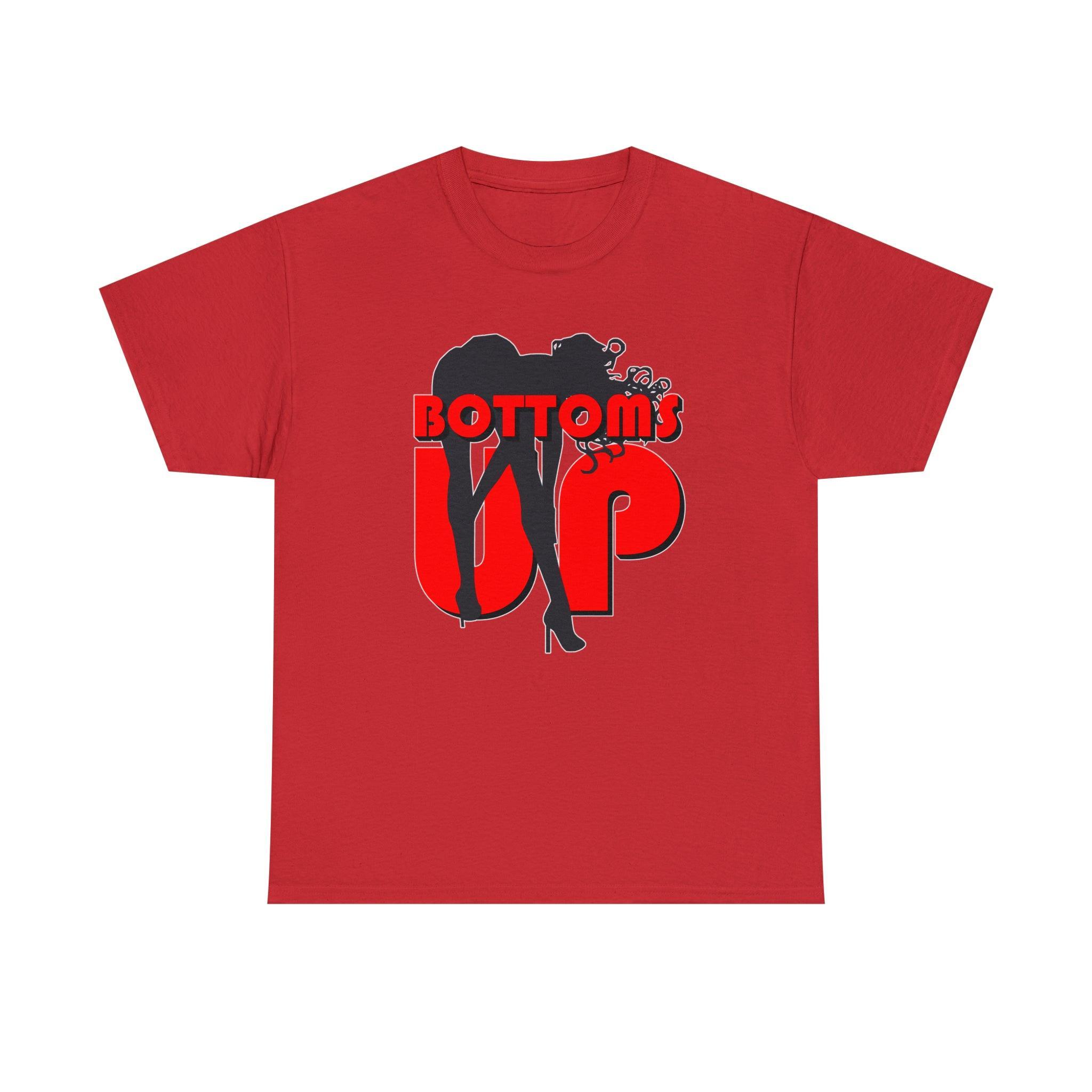Bottoms Up - T-Shirt - Witty Twisters Fashions