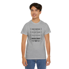 Fucken Shortages Fucken Wars Fucken Pandemic Fucken Christ - T-Shirt - Witty Twisters Fashions