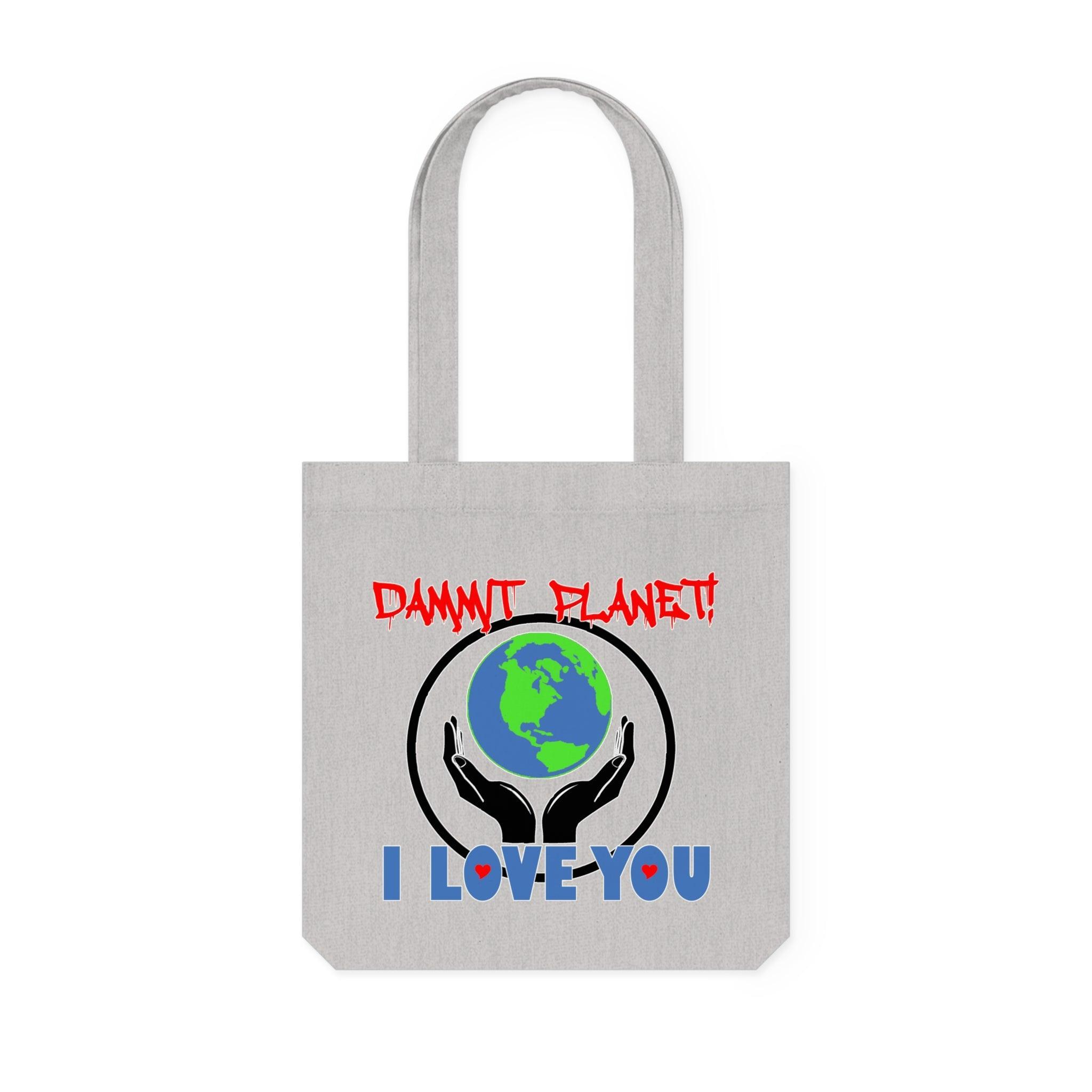 Dammit Planet! I Love You - Woven Tote Bag - Witty Twisters Fashions