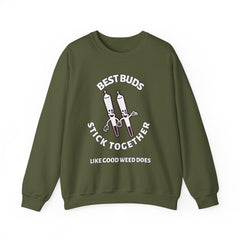 Best Buds Stick Together Like Good Weed Does - Sweatshirt - Witty Twisters Fashions