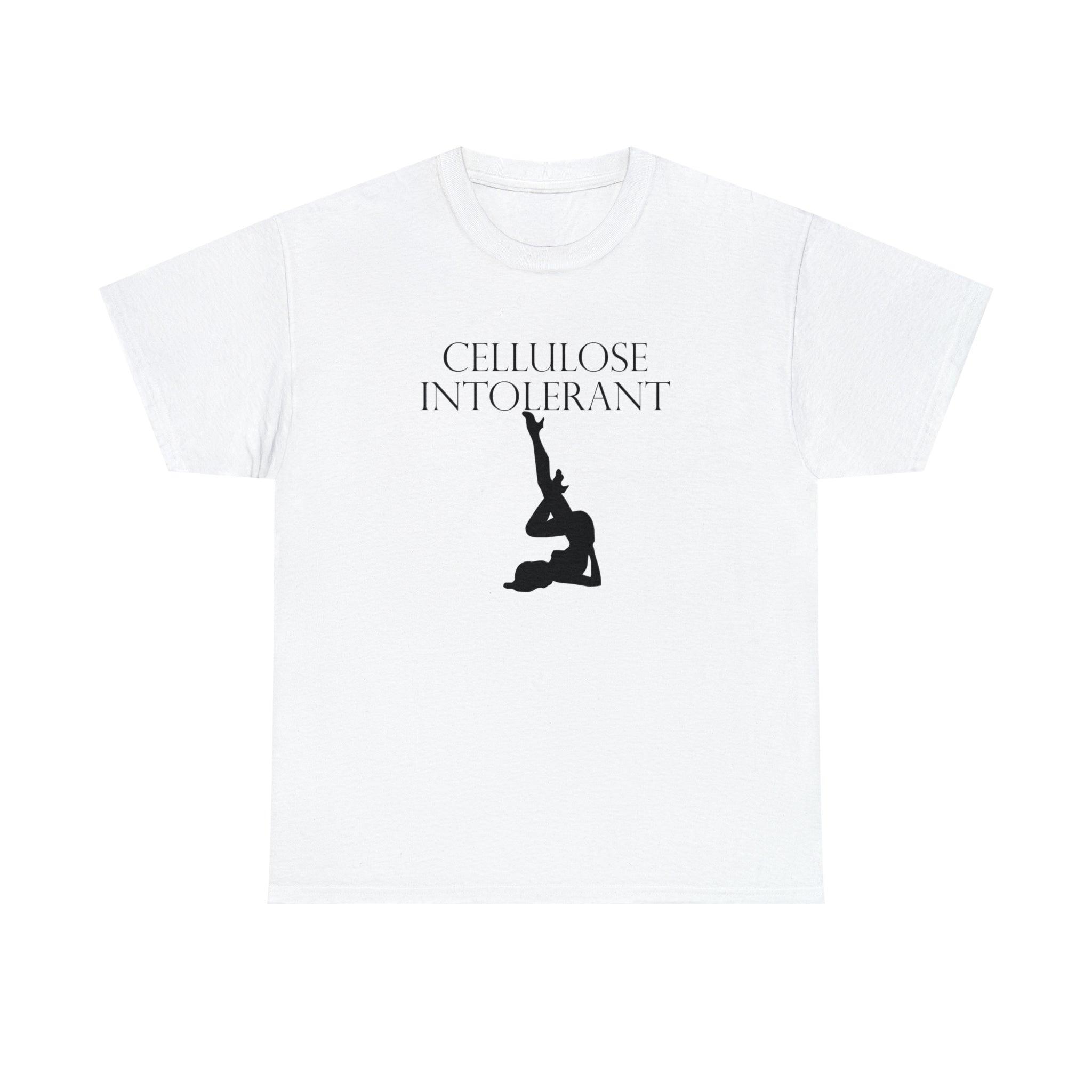 Cellulose Intolerant - T-Shirt - Witty Twisters Fashions
