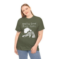 Really Good Bad Girl - T-Shirt - Witty Twisters Fashions