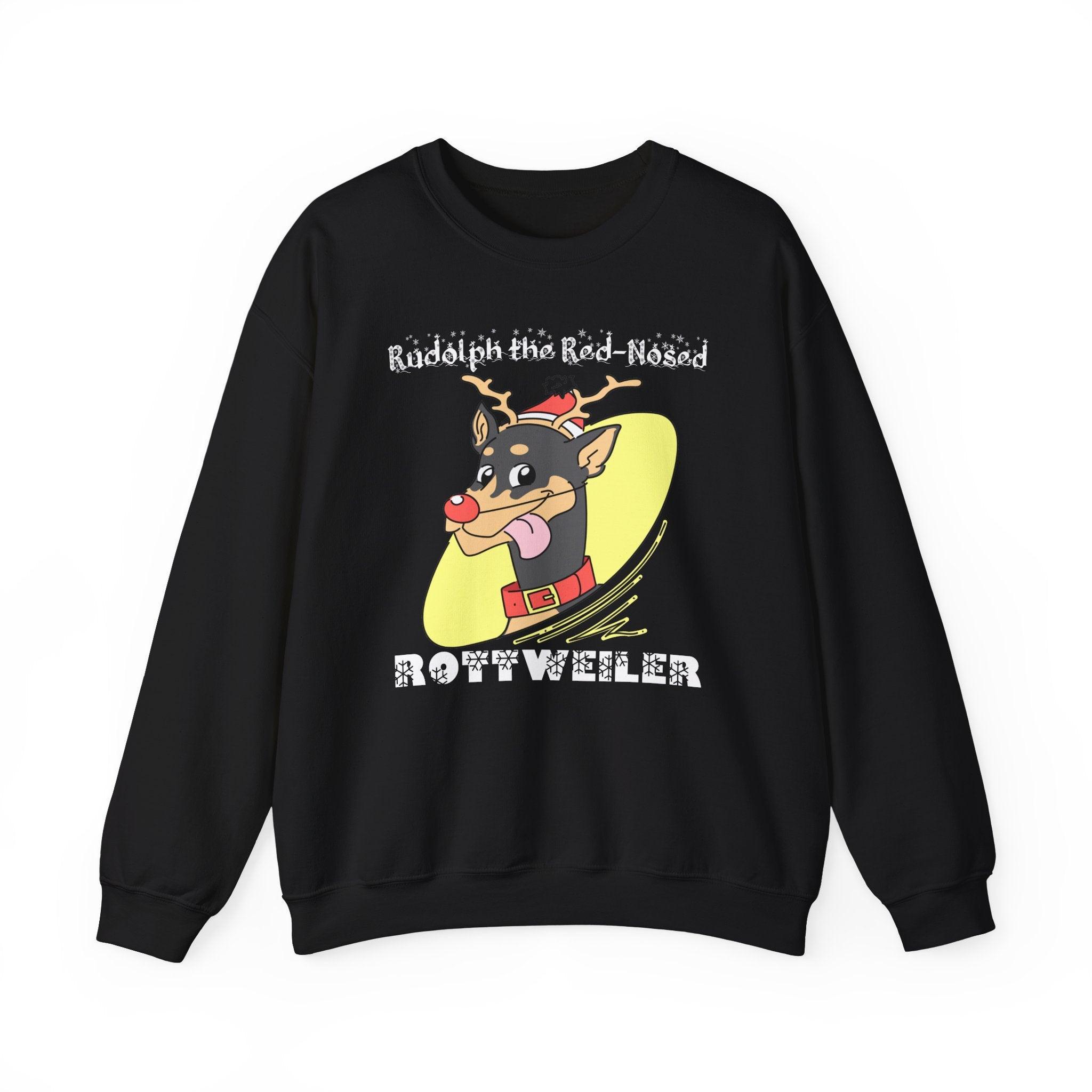 Rudolph The Red-Nosed Rottweiler - Sweatshirt - Witty Twisters Fashions