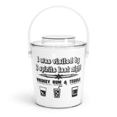 I was visited by 3 spirits last night Whiskey Rum and Tequila - Ice Bucket with Tongs - Witty Twisters Fashions