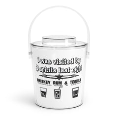 I was visited by 3 spirits last night Whiskey Rum and Tequila - Ice Bucket with Tongs - Witty Twisters Fashions