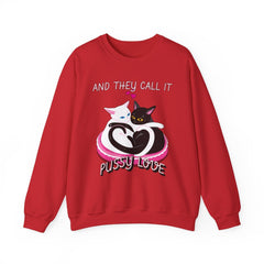 And they call it pussy love - Sweatshirt - Witty Twisters Fashions