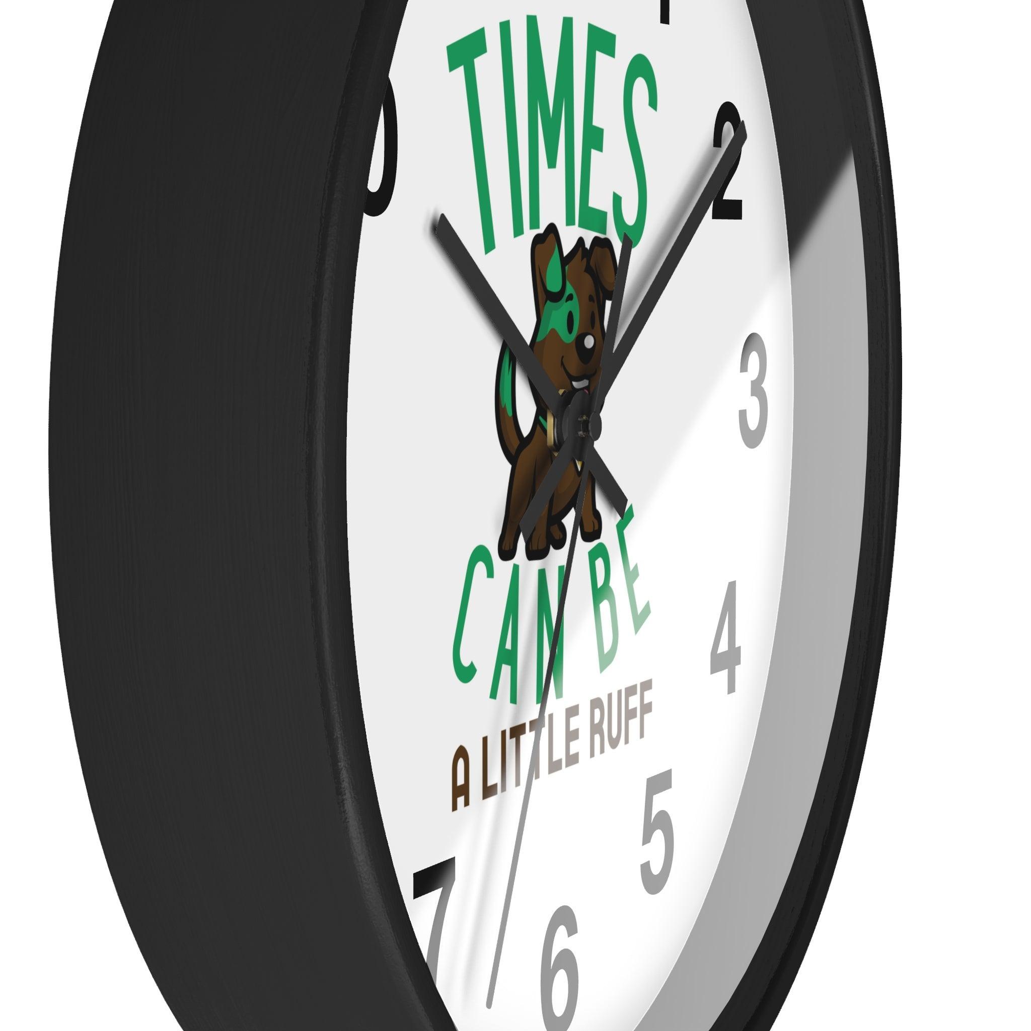 Times can be a little ruff - Wall Clock - Witty Twisters Fashions