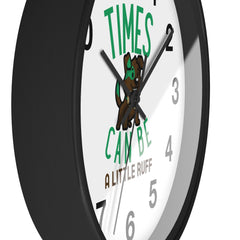 Times can be a little ruff - Wall Clock - Witty Twisters Fashions